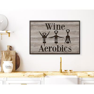 Funny alcohol sign - Wine aerobics modern farmhouse style quote sign
