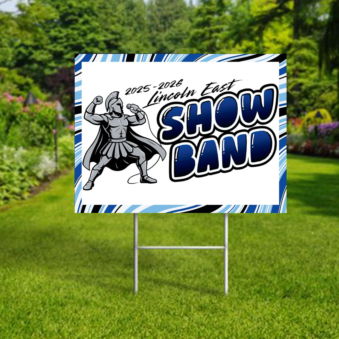 Personalized yard sign for Lincoln East Spartans show band & show choir. The sign features the school colors and can be personalized with a students name.