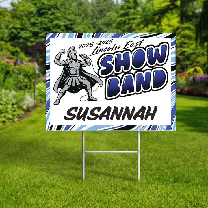 Personalized yard sign for Lincoln East Spartans show band &amp; show choir. The sign features the school colors and can be personalized with a students name.