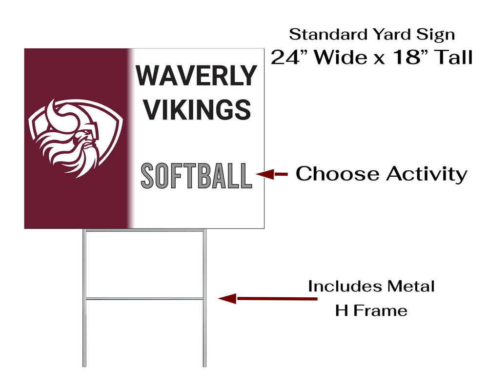 Personalized yard sign for Waverly Vikings sports team player. The sign features the team logo in the center, surrounded by a background in team colors.