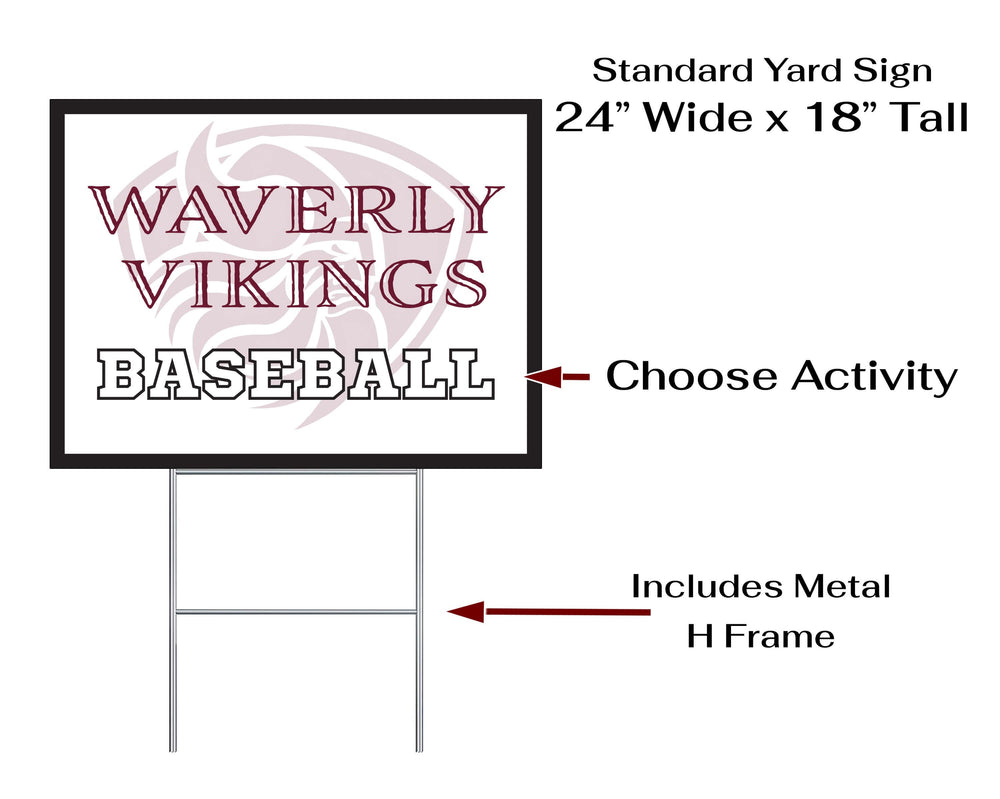 Personalized yard sign for Waverly Vikings sports team player. The sign features the team logo in the center, surrounded by a background in team colors.