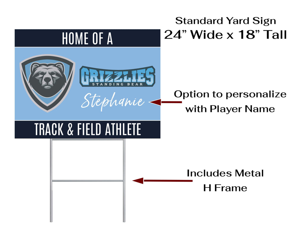 Personalized yard sign for Standing Bear Grizzlies sports team player. The sign features the team logo in the center, surrounded by a background in team colors.