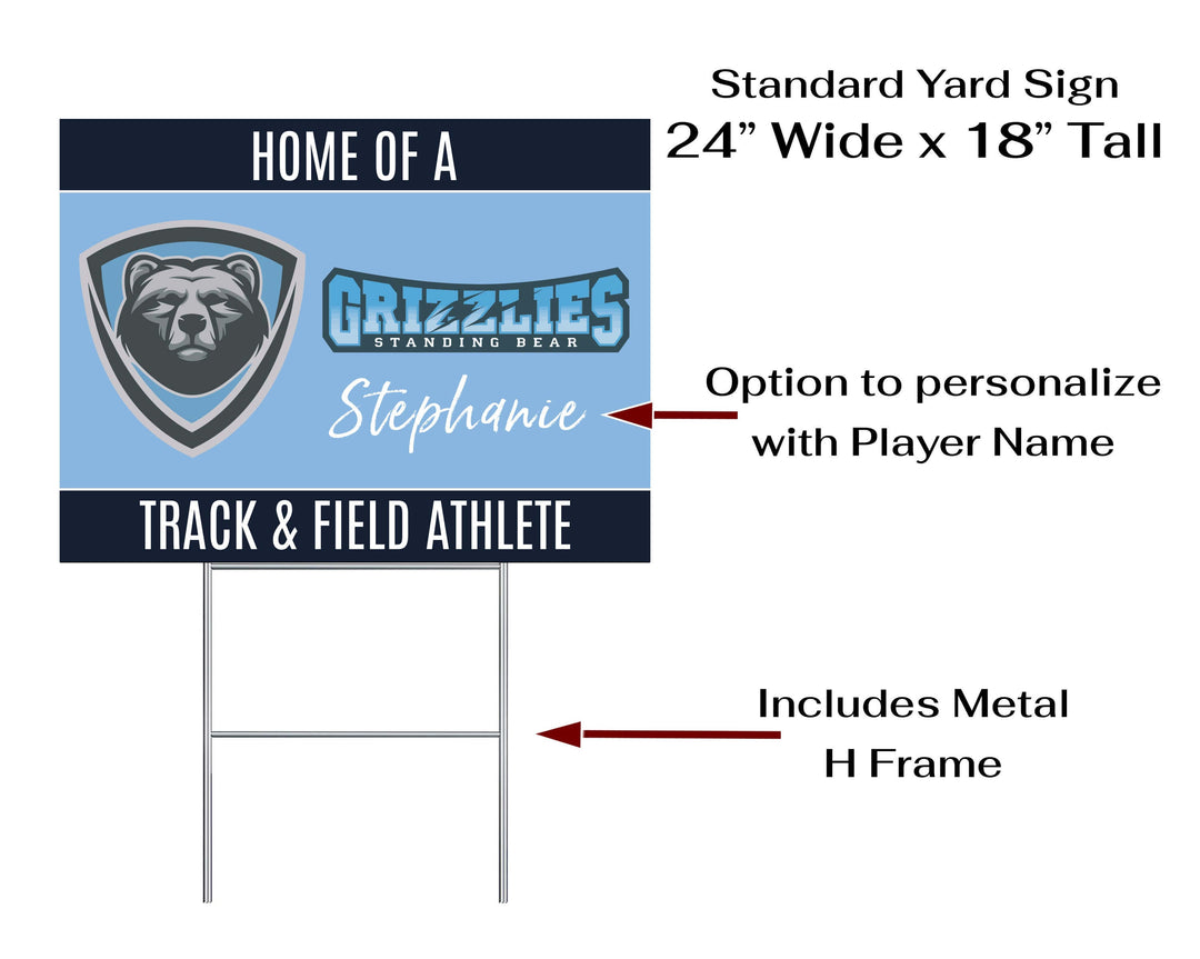 Personalized yard sign for Standing Bear Grizzlies sports team player. The sign features the team logo in the center, surrounded by a background in team colors.