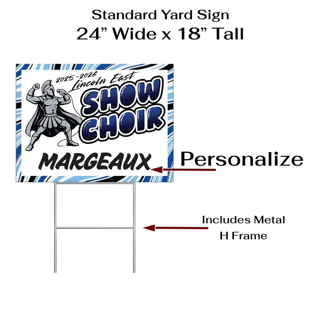 Personalized yard sign for Lincoln East Spartans show band &amp; show choir. The sign features the school colors and can be personalized with a students name.