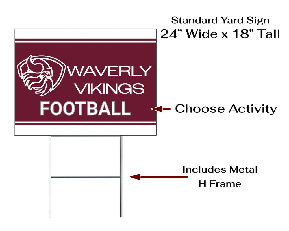 Personalized yard sign for Waverly Vikings sports team player. The sign features the team logo in the center, surrounded by a background in team colors.