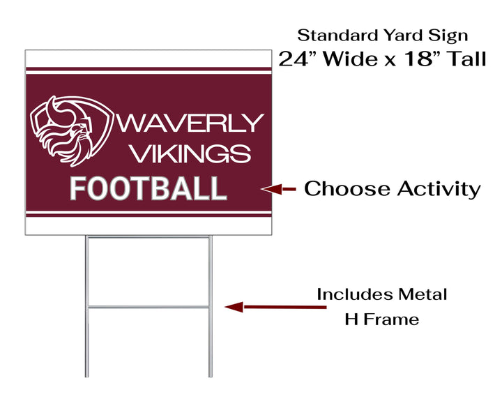 Personalized yard sign for Waverly Vikings sports team player. The sign features the team logo in the center, surrounded by a background in team colors.