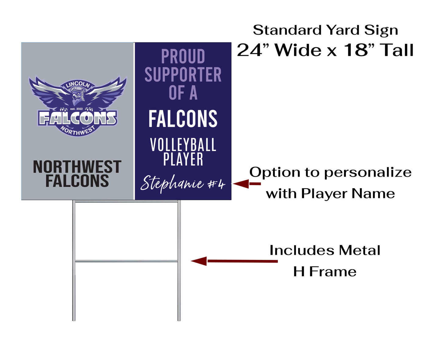 Personalized yard sign for Lincoln Northwest Falcons sports team player. The sign features the team logo in the center, surrounded by a background in team colors.