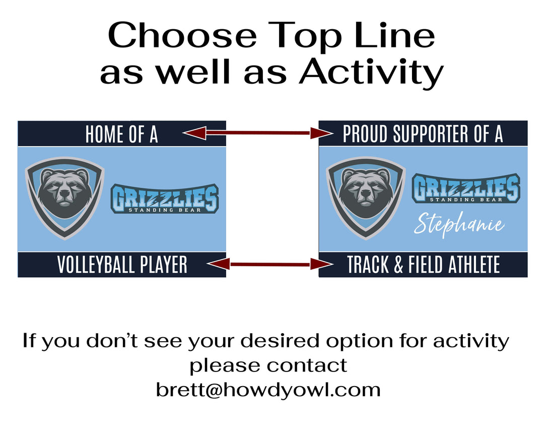 Personalized yard sign for Standing Bear Grizzlies sports team player. The sign features the team logo in the center, surrounded by a background in team colors.