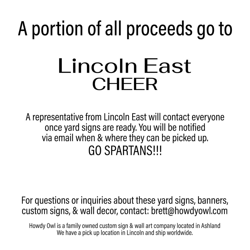 Personalized yard sign for Lincoln East Spartans sports team player. The sign features the team logo in the center, surrounded by a background in team colors.