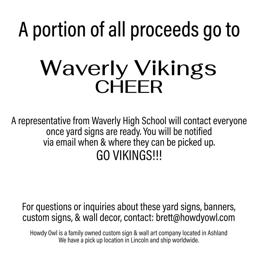 Personalized yard sign for Waverly Vikings sports team player. The sign features the team logo in the center, surrounded by a background in team colors.