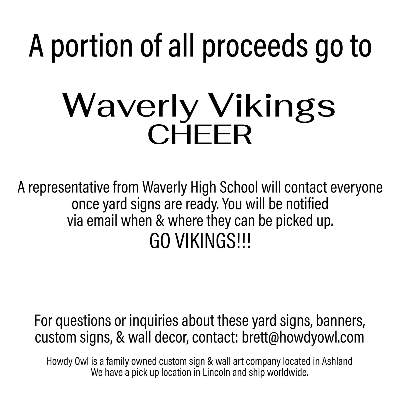 Personalized yard sign for Waverly Vikings sports team player. The sign features the team logo in the center, surrounded by a background in team colors.