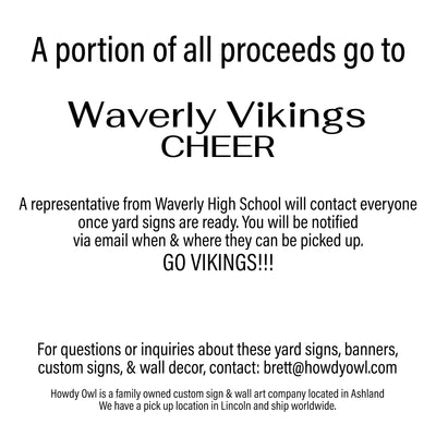 Personalized yard sign for Waverly Vikings sports team player. The sign features the team logo in the center, surrounded by a background in team colors.