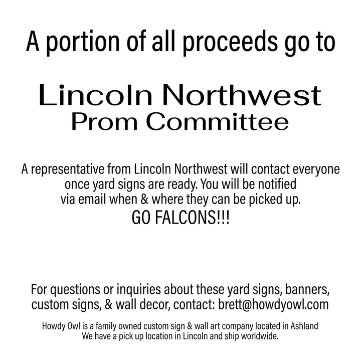 Personalized yard sign for Lincoln Northwest Falcons seniors. The sign features the school logo, colors, and personalized name and photo.