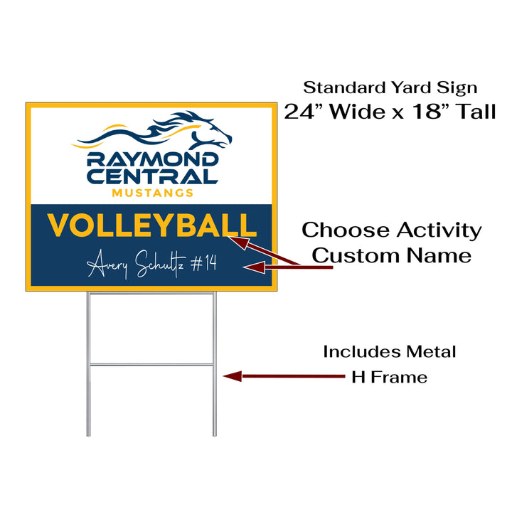 Personalized yard sign for Raymond Central Mustangs sports team player. The sign features the team logo in the center, surrounded by a background in team colors.