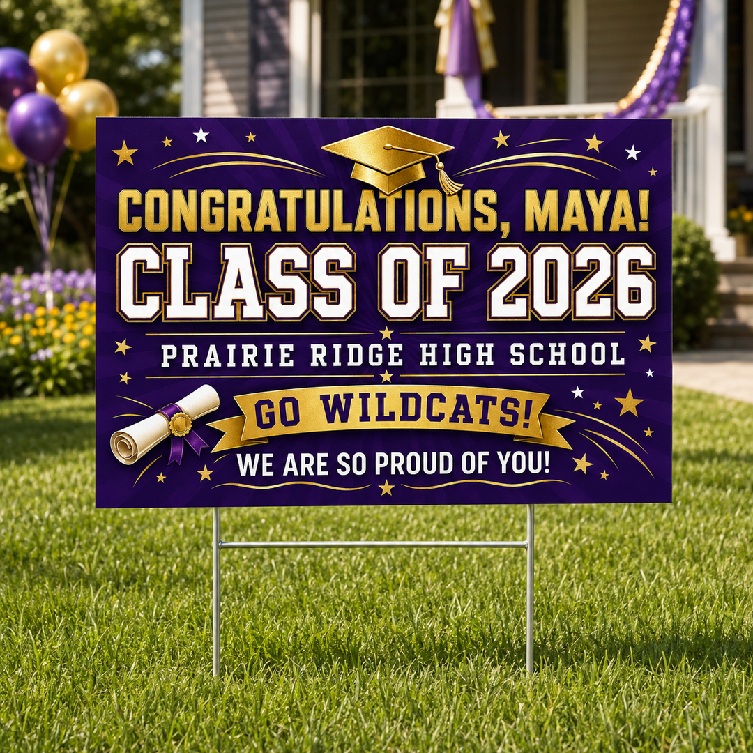 Personalized graduation and celebration yard sign displayed outdoors