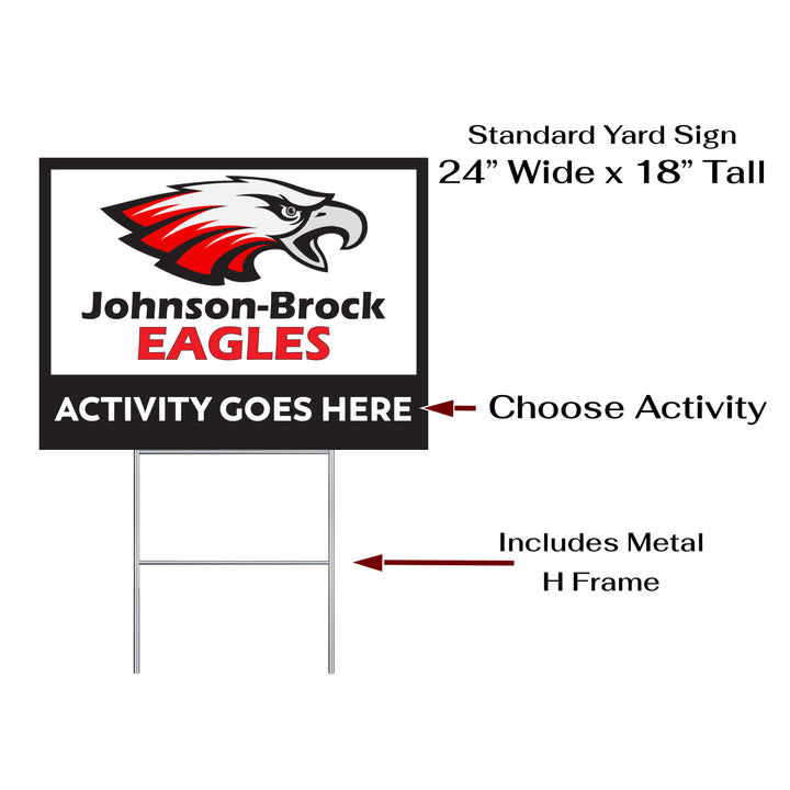 Personalized yard sign for Johnson-Brock Eagles sports team player. The sign features the team logo in the center, surrounded by a background in team colors.