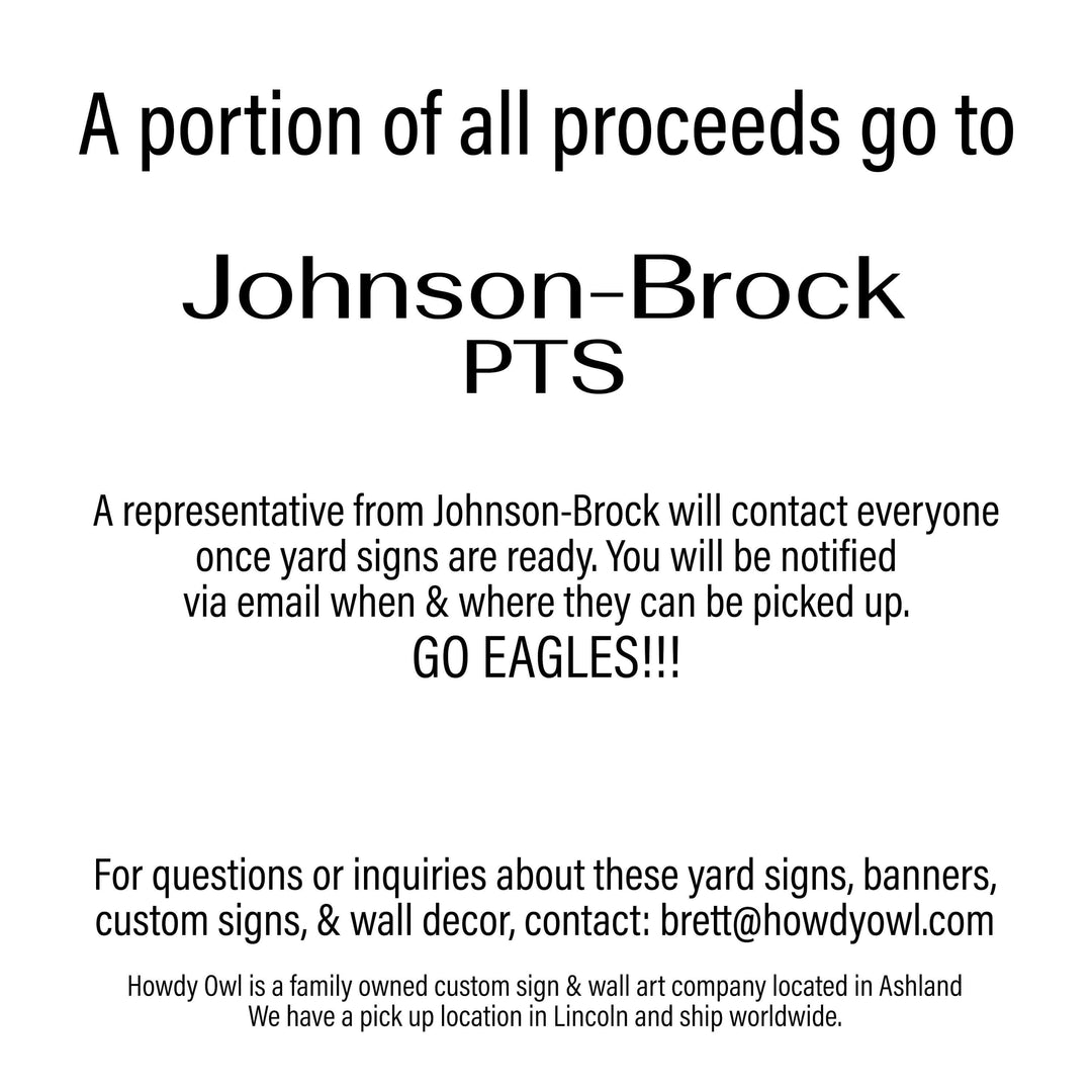 Personalized yard sign for Johnson-Brock Eagles sports team player. The sign features the team logo in the center, surrounded by a background in team colors.