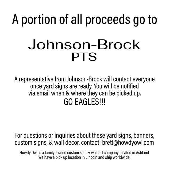 Personalized yard sign for Johnson-Brock Eagles sports team player. The sign features the team logo in the center, surrounded by a background in team colors.