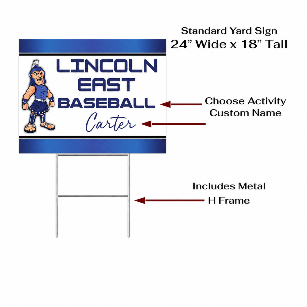 Lincoln East Spartans personalized yard sign with metal H-frame additional information