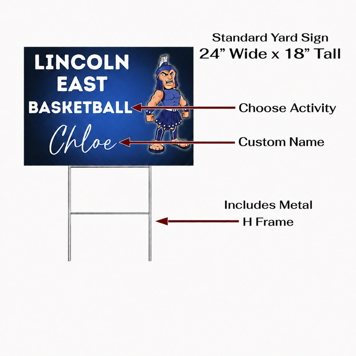 Lincoln East Spartans personalized yard sign with metal H-frame additional information