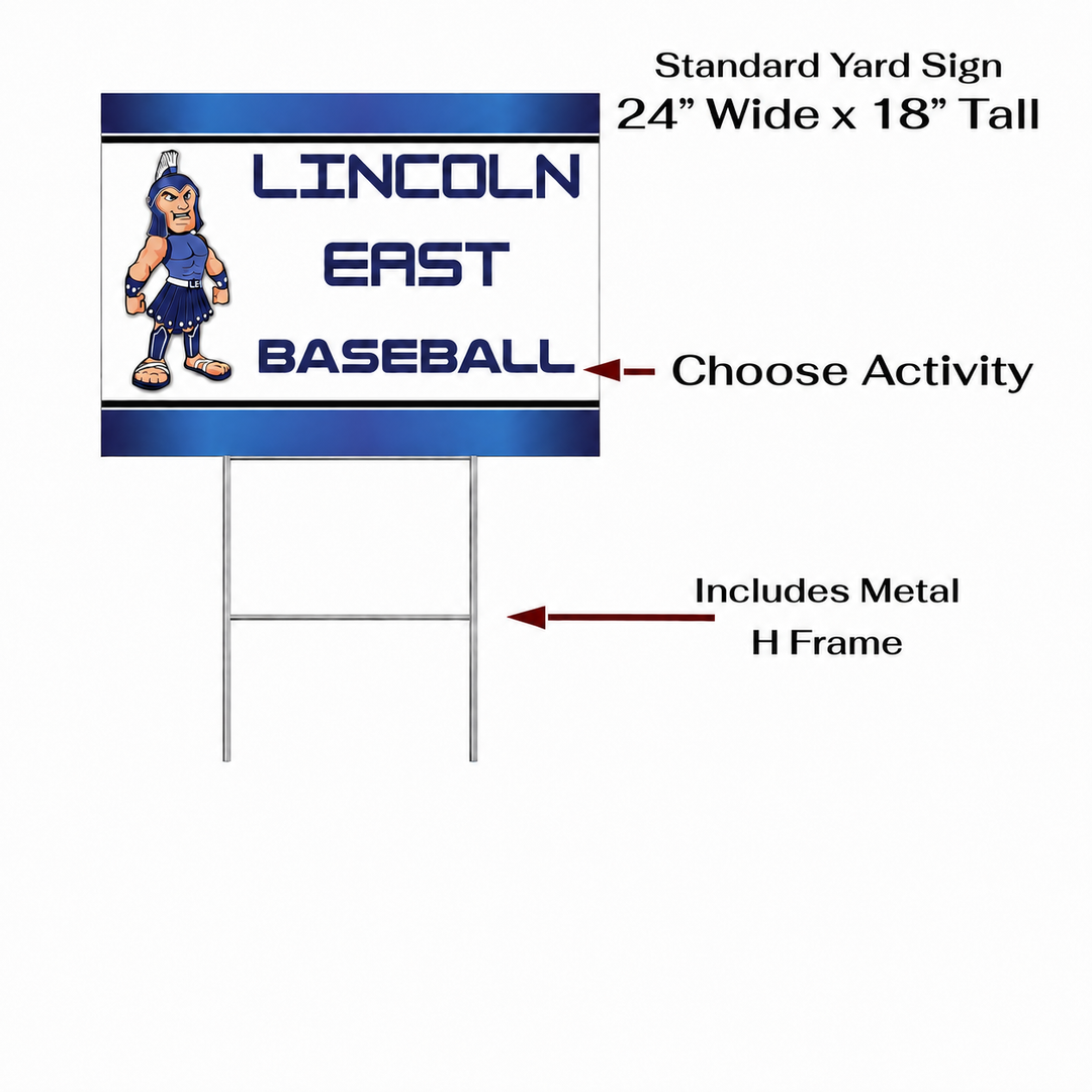 Lincoln East Spartans personalized yard sign with metal H-frame additional information
