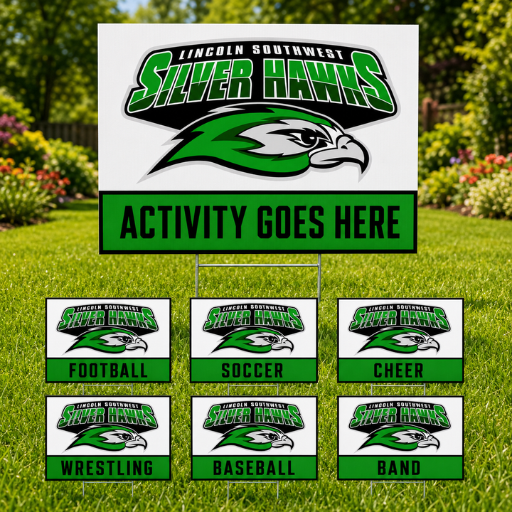 Lincoln Southwest Silverhawks Activity yard sign displayed on a lawn