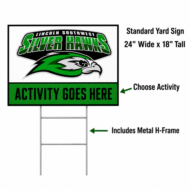 Lincoln Southwest Silverhawks yard signs displayed on a lawn