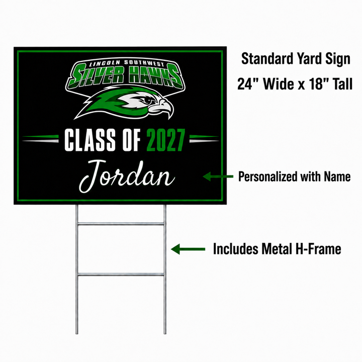 Custom black yard sign with green border and silver metal H-frame stand, featuring Lincoln Southwest Silver Hawks logo and &