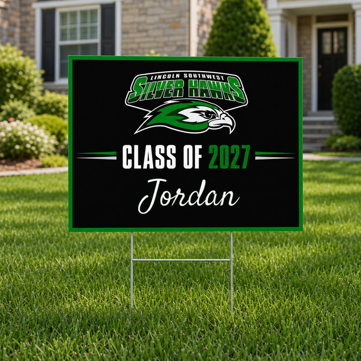 Lincoln Southwest Silverhawks Class of 2027 graduation yard sign personalized with the graduate’s name