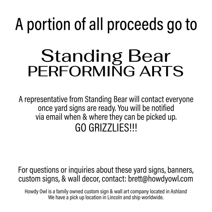 Personalized yard sign for Standing Bear Performing Arts. The sign features the team logo in the center, surrounded by a background in team colors.