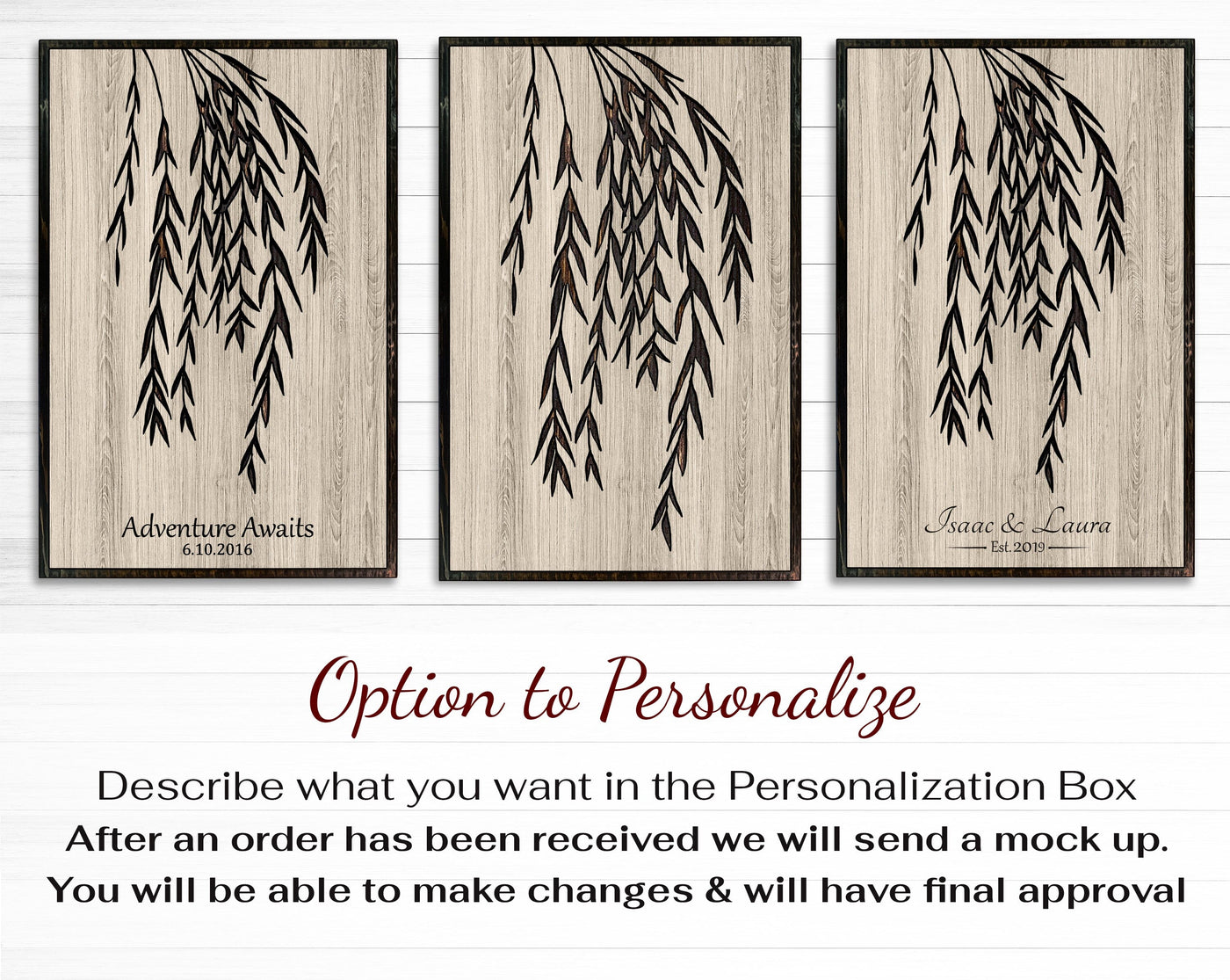 Custom Willow Tree Wood Wall Art: Handcrafted with precision, this stunning wood wall art features a beautifully carved willow tree design. Personalize with names, dates, or a special message for a heartfelt touch. A perfect addition to any room's decor, bringing the charm of nature and the warmth of personalization together.