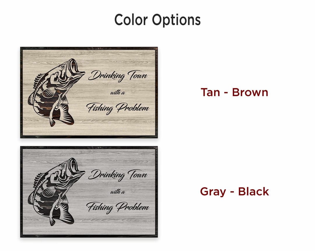 Fishing and drinking custom wood quote sign