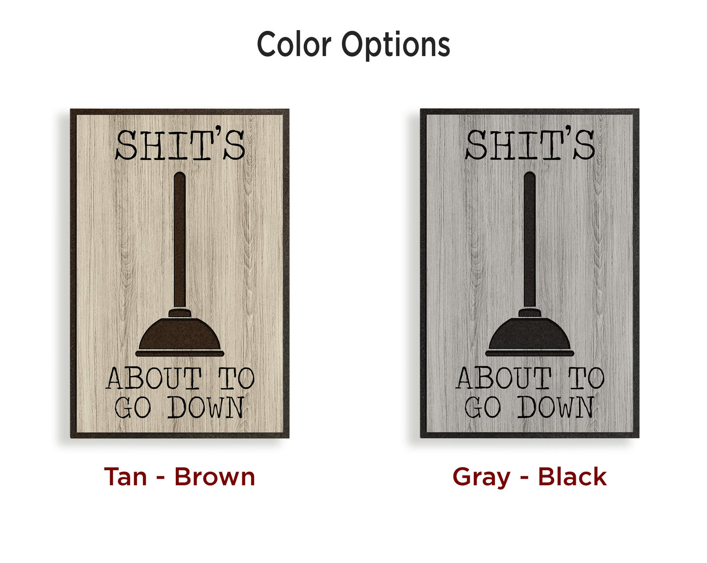 Shit's about to go down - funny bathroom decor and custom wood wall art